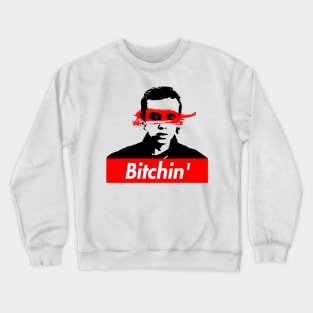 Bitchin' Eleven Crewneck Sweatshirt